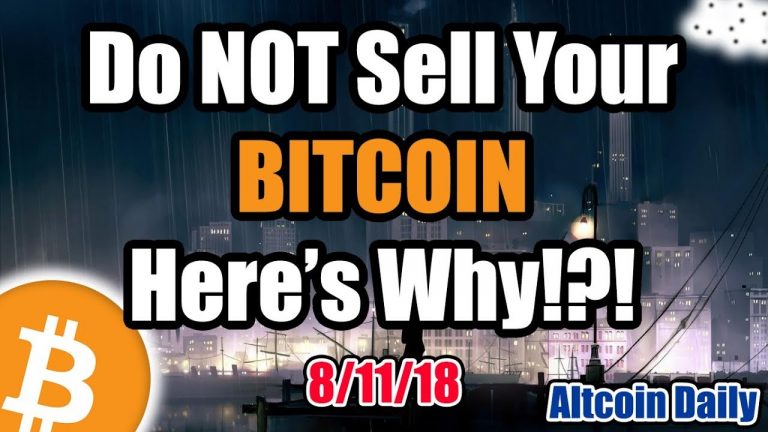 URGENT: Do NOT Sell Your Bitcoin – Here’s Why!?! [Cryptocurrency, Altcoin, Crypto News]