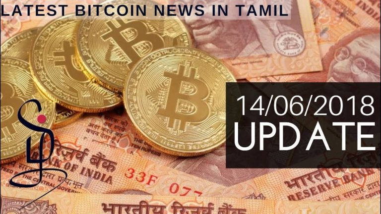 Latest Bitcoin News in Tamil – 14/06/2018 Update