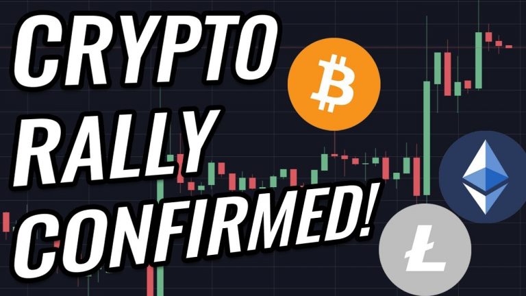 New Rally For Bitcoin & Crypto Markets Confirmed? BTC, ETH, BCH, LTC & Cryptocurrency News!